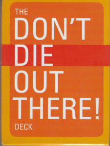 The Don't Die Out There! Deck