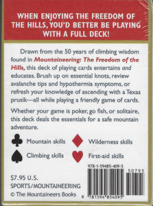 When enjoying the freedom of the hills, you'd better be playing wit a full deck. 